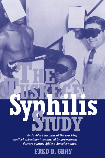 The Tuskegee Syphilis Study, Fred Gray