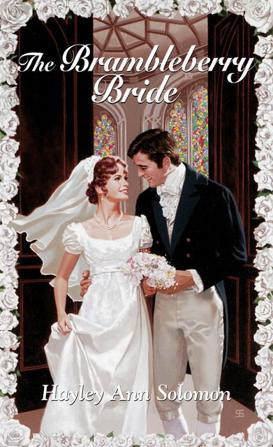 The Brambleberry Bride, Hayley Ann Solomon