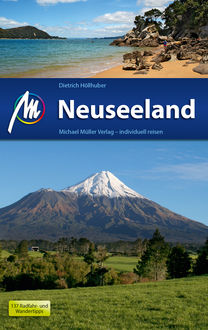 Neuseeland Reiseführer Michael Müller Verlag, Dietrich Höllhuber