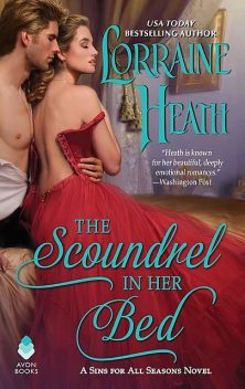 The Scoundrel in Her Bed (Sins for All Seasons #3), Lorraine Heath