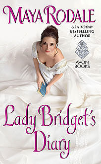 Lady Bridget's Diary, Maya Rodale