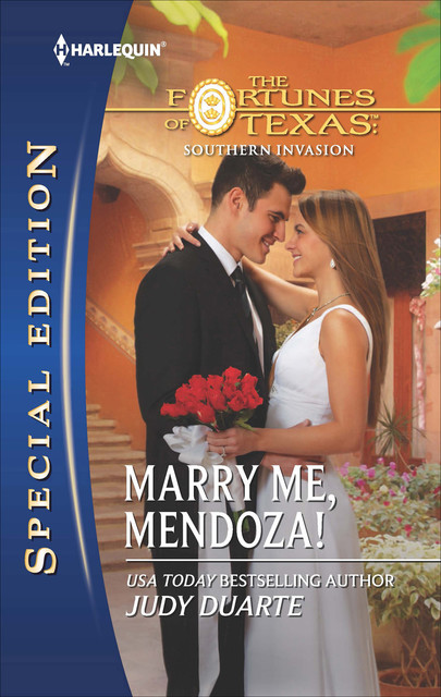 Marry Me, Mendoza, Judy Duarte