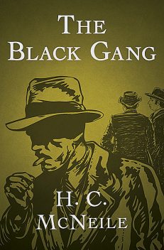 The Black Gang, H.C.McNeile