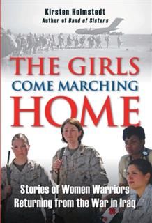 Girls Come Marching Home, Kirsten Holmstedt