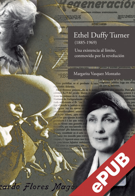 Ethel Duffy Turner (1855–1969), Margarita Vasquez Montaño