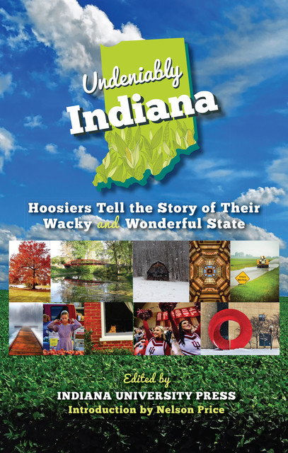 Undeniably Indiana, Indiana University Press