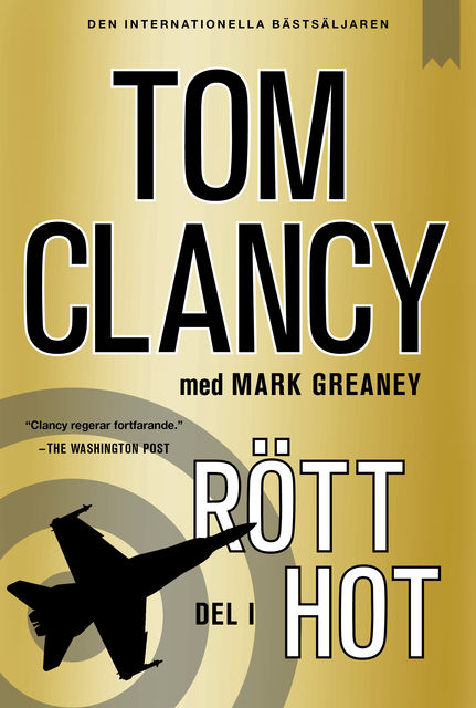 Rött hot – Del I, Tom Clancy