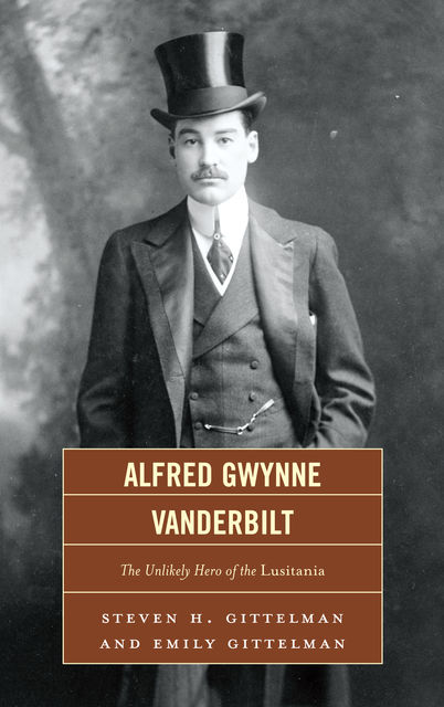 Alfred Gwynne Vanderbilt, Emily Gittelman, Steven H. Gittelman