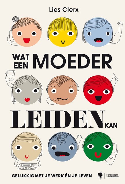 Wat een moeder leiden kan, Lies Clerx