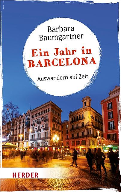 Ein Jahr in Barcelona, Barbara Baumgartner