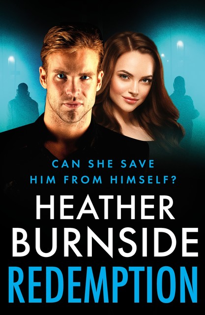 Redemption, Heather Burnside