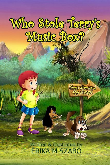 Who Stole Terry's Music Box, Erika M Szabo