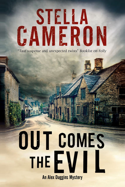 Out Comes the Evil, Stella Cameron