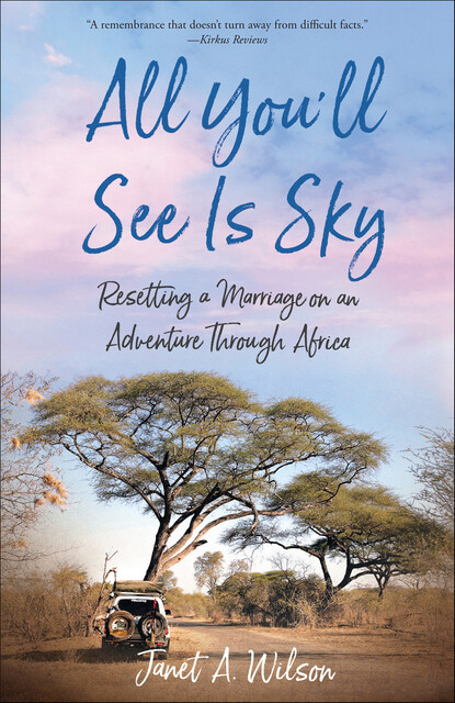 All You'll See Is Sky, Janet Wilson