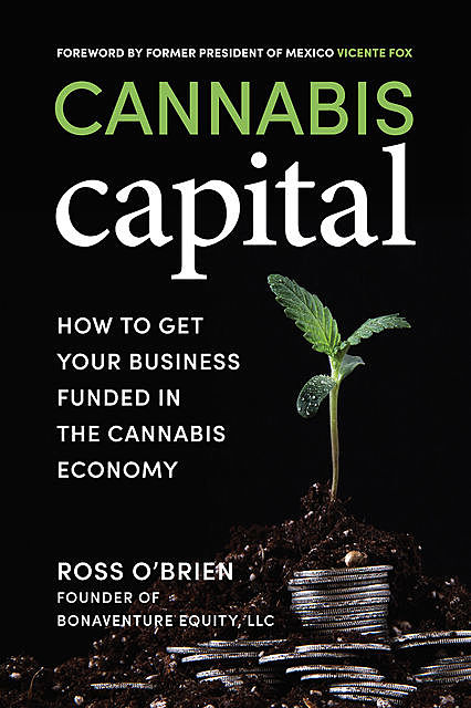 Cannabis Capital, Ross O'Brien