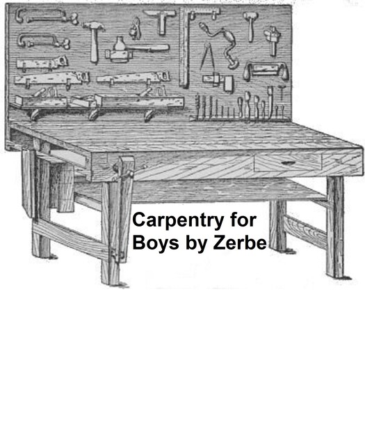 Carpentry for Boys, James Slough Zerbe