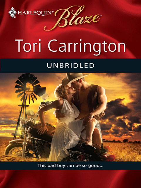 Unbridled, Tori Carrington