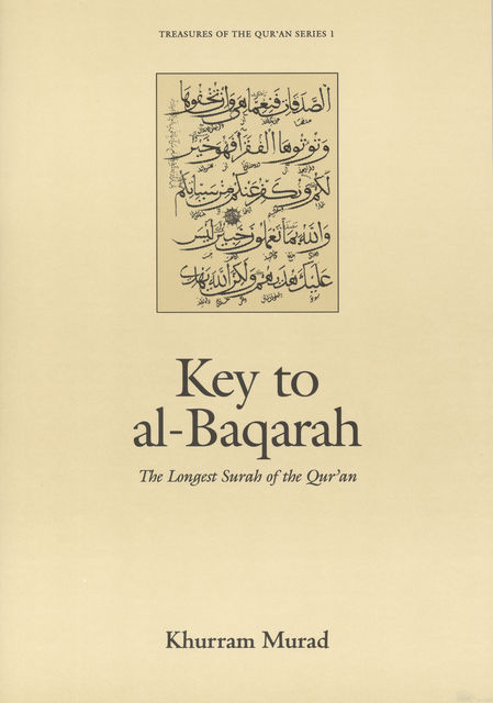 Key to al-Baqarah, Khurram Murad