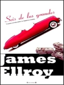 Seis De Los Grandes, James Ellroy
