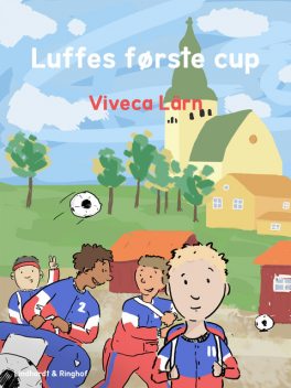 Luffes første cup, Viveca Lärn