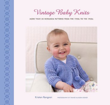Vintage Baby Knits, Kristen Rengren