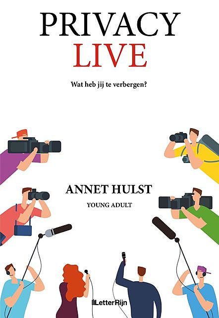 Privacy Live, Annet Hulst