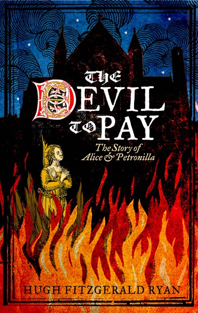 The Devil to Pay, Hugh Ryan