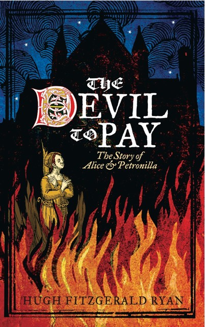 The Devil to Pay, Hugh Ryan