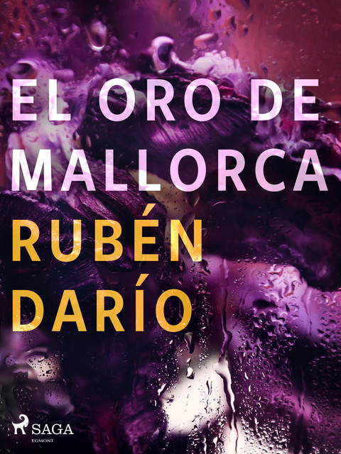 El oro de Mallorca, Ruben Dario