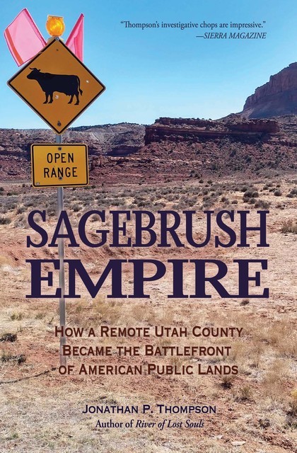 Sagebrush Empire, Jonathan Thompson