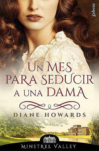 Un mes para seducir a una dama, Diane Howards