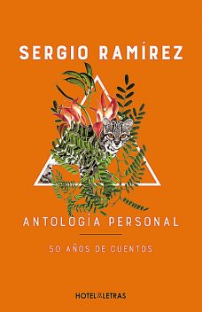 Antología personal, Sergio Ramírez