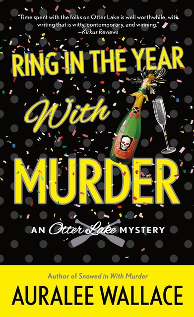 Ring In the Year with Murder, Auralee Wallace