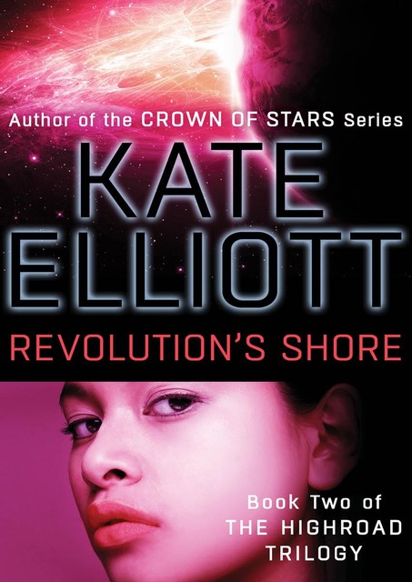 Revolution's Shore, Kate Elliott