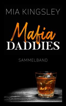 Mafia Daddies, Mia Kingsley