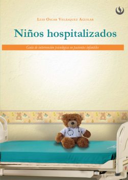 Niños hospitalizados, Luis Oscar Velásquez Aguilar