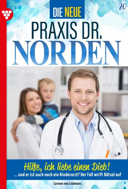 Die neue Praxis Dr. Norden 20 – Arztserie, Carmen von Lindenau