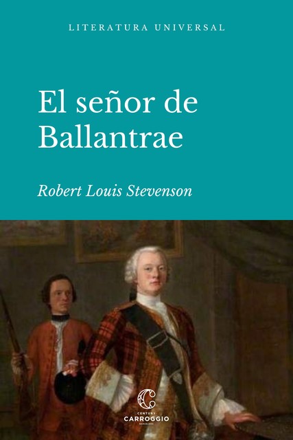 El señor de Ballantrae, Robert Louis Stevenson
