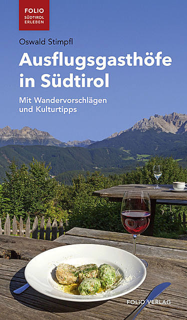 Ausflugsgasthöfe in Südtirol, Oswald Stimpfl