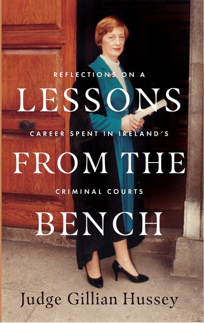 Lessons From the Bench, Gillian Hussey