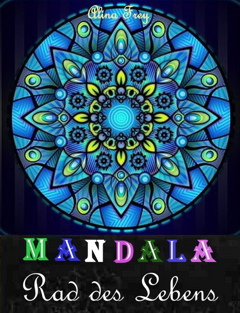 Mandala, Alina Frey