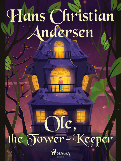 Ole, the Tower-Keeper, Hans Christian Andersen