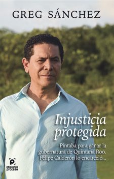 Injusticia protegida, Gregorio Martínez