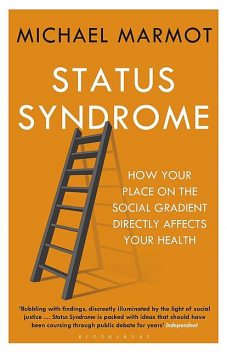 Status Syndrome, Michael Marmot