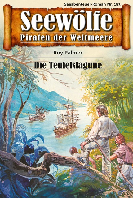 Seewölfe – Piraten der Weltmeere 183, Roy Palmer