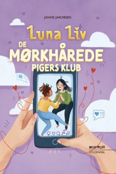 Luna Liv. De mørkhårede pigers klub, Janne Jakobsen