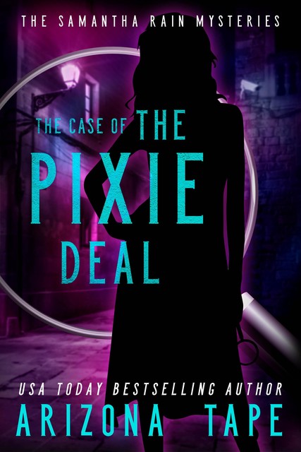The Case Of The Pixie Deal, Arizona Tape