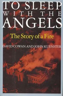 To Sleep with the Angels, David Cowan, John Kuenster