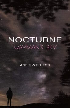 Nocturne, Andrew Dutton