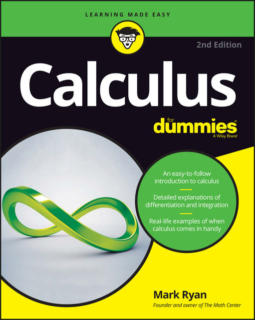 Calculus For Dummies, Mark Ryan